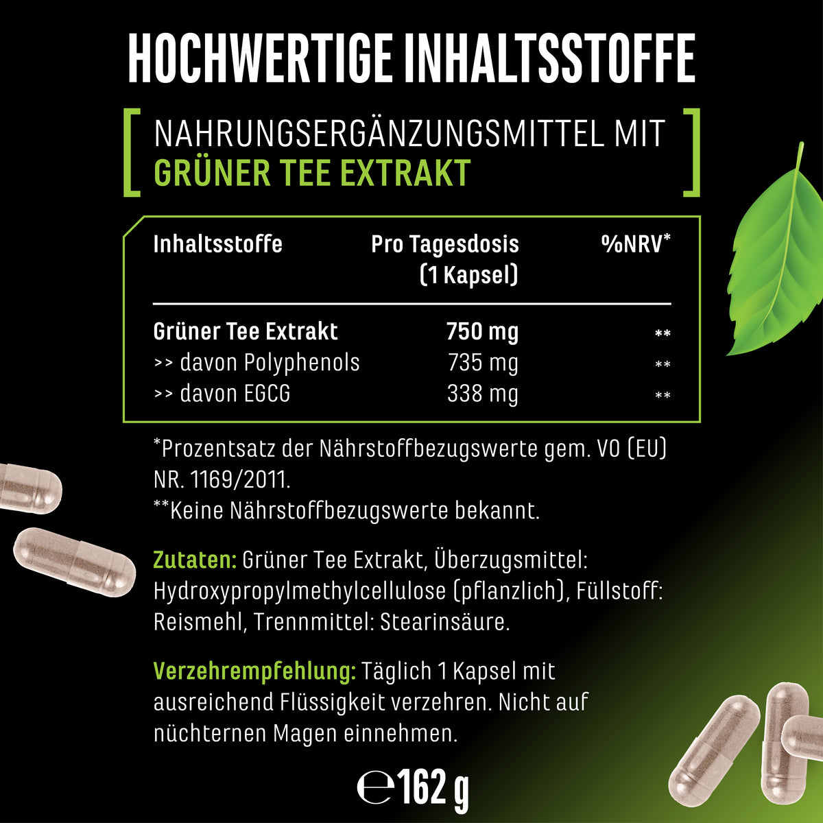Tekst in afbeelding: Groene theeëxtract 750 mg, polyfenolen 735 mg, EGCG 338 mg; capsule, groen blad, nettogewicht 162 g.
